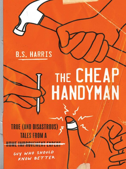 Title details for The Cheap Handyman by B.S. Harris - Available